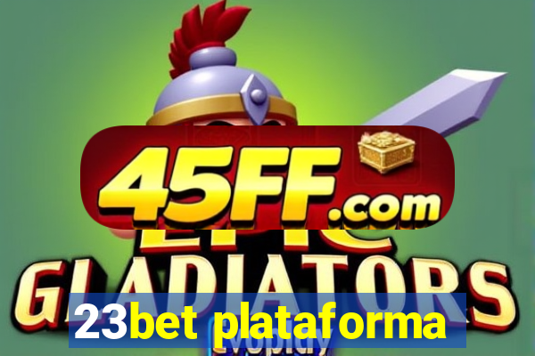 23bet plataforma